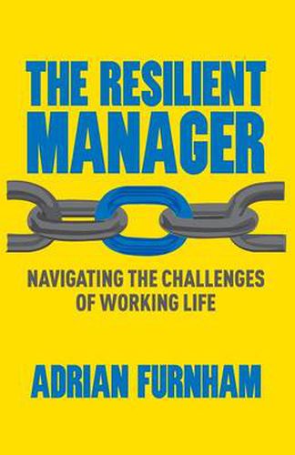 Cover image for The Resilient Manager: Navigating the Challenges of Working Life
