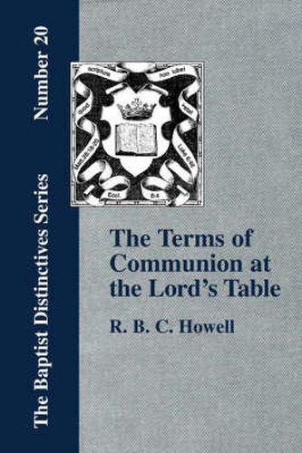 Cover image for The Terms of Communion at the Lord's Table