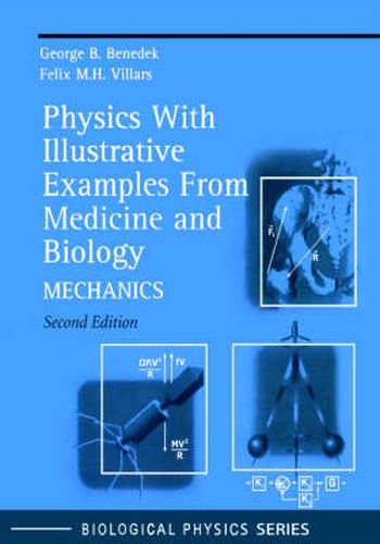 Physics With Illustrative Examples From Medicine and Biology: Mechanics