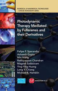 Cover image for Photodynamic Therapy Mediated by Fullerenes and Their Derivatives