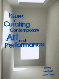 Cover image for Issues in Curating Contemporary Art and Performance