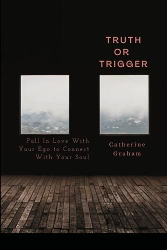 Cover image for Truth or Trigger