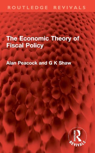 Cover image for The Economic Theory of Fiscal Policy