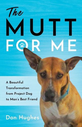 Cover image for The Mutt for Me