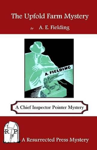 Cover image for The Upfold Farm Mystery: A Chief Inspector Pointer Mystery