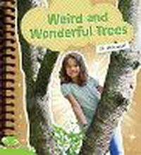 Cover image for Bug Club Level 12 - Green: Weird and Wonderful Trees (Reading Level 12/F&P Level G)