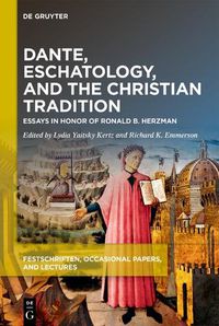 Cover image for Dante, Eschatology, and the Christian Tradition