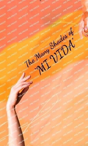 Cover image for The Many Shades of "MI VIDA"