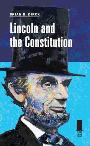 Cover image for Lincoln and the Constitution