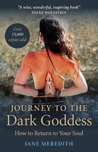 Cover image for Journey to the Dark Goddess: How to Return to Your Soul