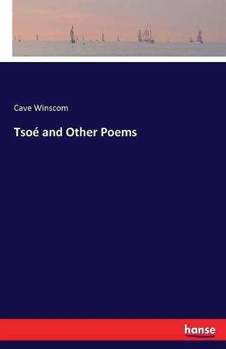 Cover image for Tsoe and Other Poems