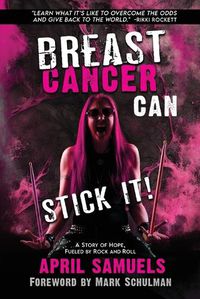 Cover image for Breast Cancer Can Stick It!