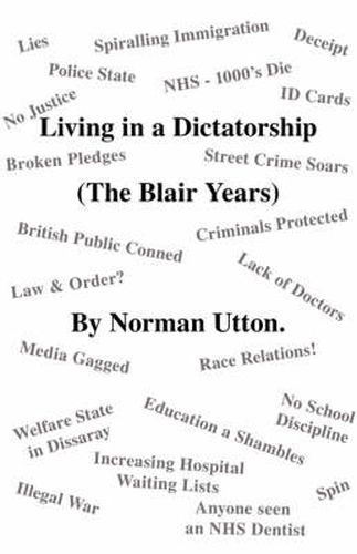 Cover image for Living in a Dictatorship: (The Blair Years)