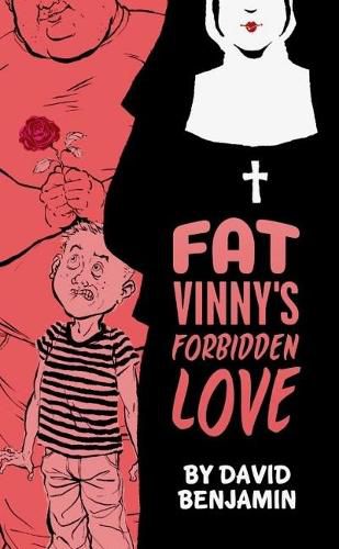 Fat Vinny's Forbidden Love