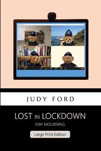 Cover image for Lost in Lockdown: May Mourning