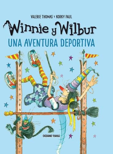 Cover image for Winnie Y Wilbur. Una Aventura Deportiva / Winnie and Wilbur: The Witches' Sports Day