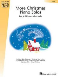Cover image for More Christmas Piano Solos - Level 3: Hal Leonard Student Piano Library
