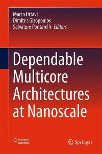 Cover image for Dependable Multicore Architectures at Nanoscale