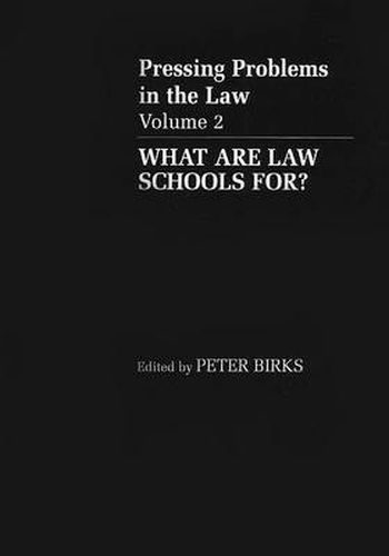 Cover image for What are Law Schools For?