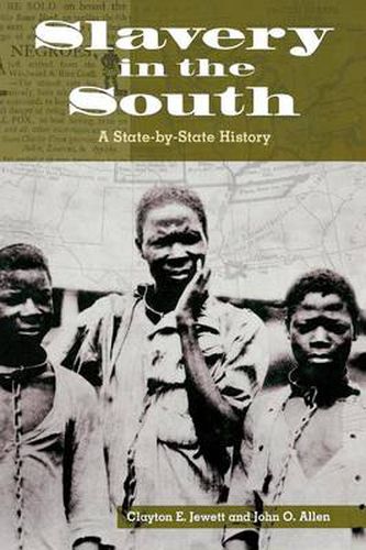 Cover image for Slavery in the South: A State-by-State History