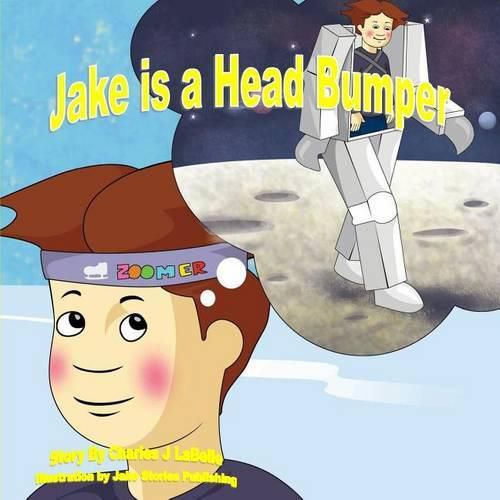 Cover image for Jake is a Head Bumper