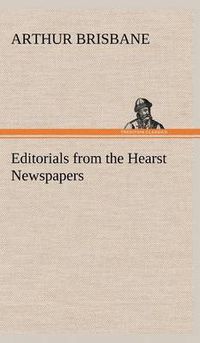 Cover image for Editorials from the Hearst Newspapers