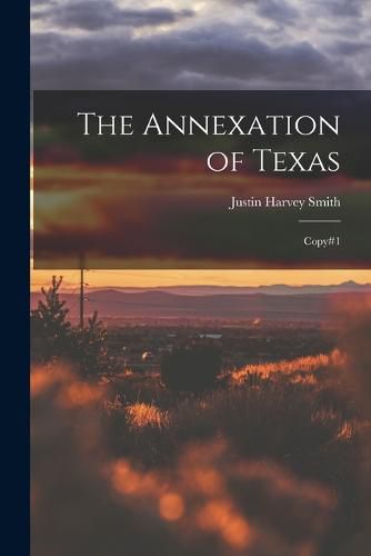 The Annexation of Texas