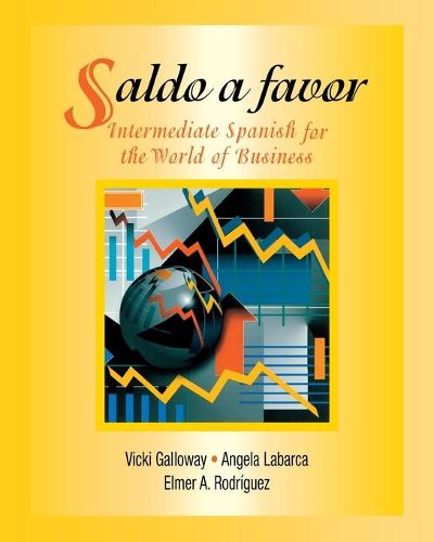 Cover image for Saldo a Favor: Intermediate Spanish for the World of Business