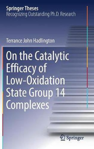 Cover image for On the Catalytic Efficacy of Low-Oxidation State Group 14 Complexes