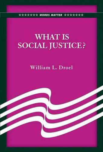 What Is Social Justice?