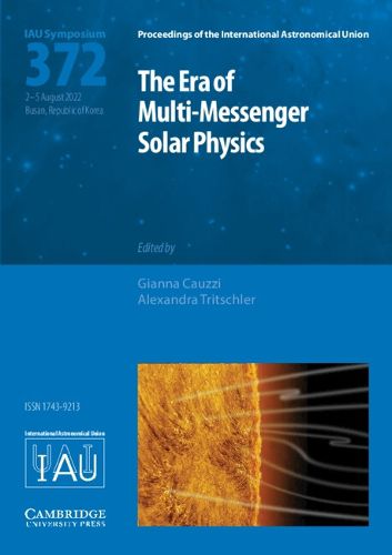 Cover image for The Era of Multi-Messenger Solar Physics (IAU S372)