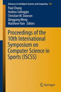 Cover image for Proceedings of the 10th International Symposium on Computer Science in Sports (ISCSS)