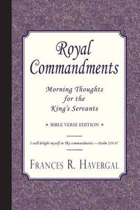 Cover image for Royal Commandments: Morning Thoughts for the King's Servants