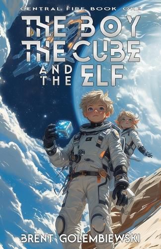 Cover image for The Boy, the Cube, and the Elf