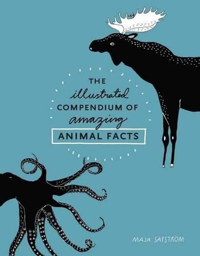 Cover image for The Illustrated Compendium of Amazing Animal Facts