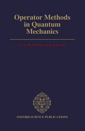 Cover image for Operator Methods in Quantum Mechanics