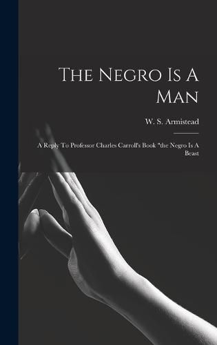 Cover image for The Negro Is A Man