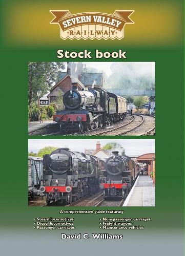 The Severn Valley Railway: Stock Book