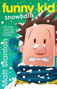 Cover image for Funny Kid Snowballs (Funny Kid, #12)