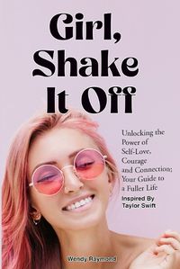 Cover image for Girl, Shake it Off Inspired By Taylor Swift