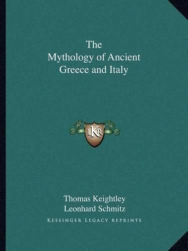 The Mythology of Ancient Greece and Italy