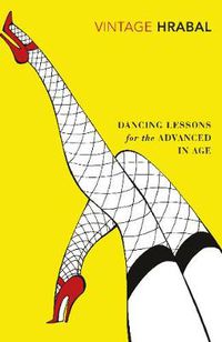 Cover image for Dancing Lessons for the Advanced in Age