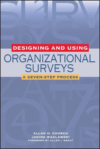 Cover image for Designing and Using Organizational Surveys: A Seven-Step Process