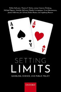 Cover image for Setting Limits: Gambling, Science and Public Policy