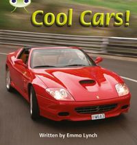 Cover image for Bug Club Phonics Non Fiction Year 1 Phase 4 Set 12 Cool Cars