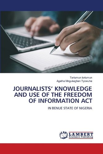 Cover image for Journalists' Knowledge and Use of the Freedom of Information ACT