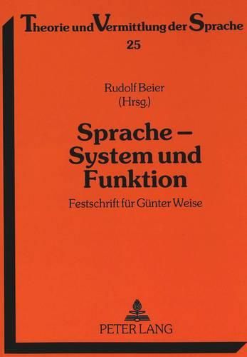 Cover image for Sprache - System Und Funktion: Festschrift Fuer Guenter Weise