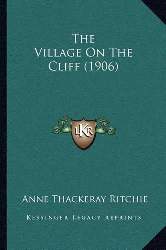 Cover image for The Village on the Cliff (1906)