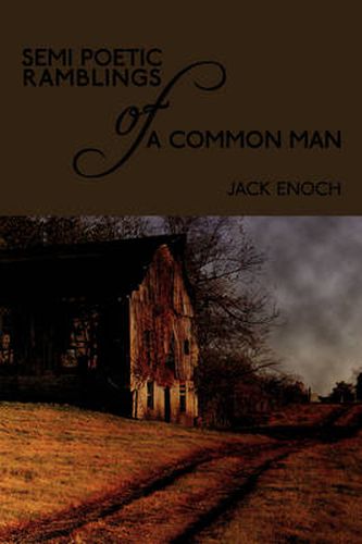 Cover image for Semi Poetic Ramblings of a Common Man
