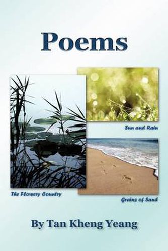 Cover image for Poems: Sun and Rain/The Flowery Country/Grains of Sand